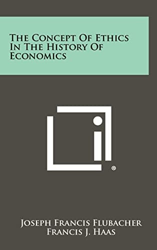 The Concept Of Ethics In The History Of Economics