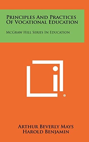 Principles And Practices Of Vocational Education McGraw Hill Series In Education