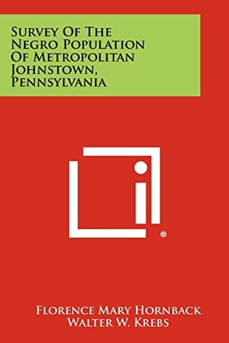 Survey of the Negro Population of Metropolitan Johnstown, Pennsylvania