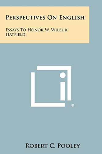 Perspectives on English Essays to Honor W. Wilbur Hatfield
