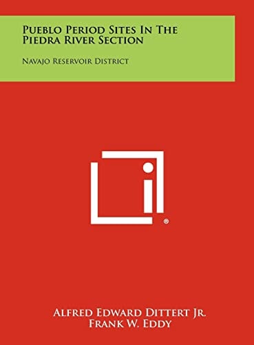 Pueblo Period Sites In The Piedra River Section Navajo Reservoir District