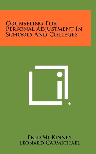 Counseling For Personal Adjustment In Schools And Colleges