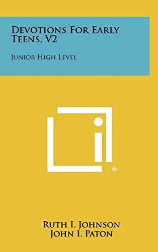 Devotions For Early Teens, V2 Junior High Level