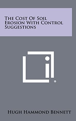 The Cost Of Soil Erosion With Control Suggestions