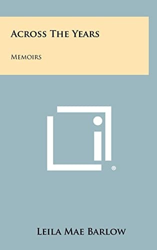 Across the Years Memoirs