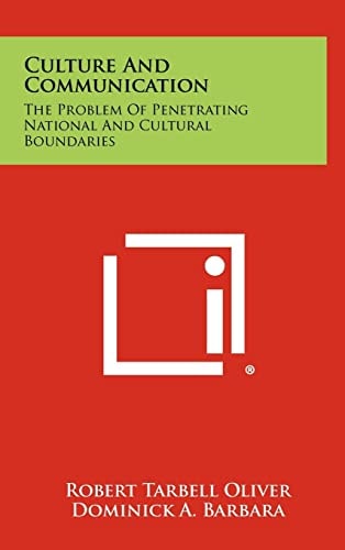 Culture And Communication The Problem Of Penetrating National And Cultural Boundaries