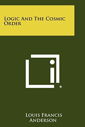 Logic and the Cosmic Order