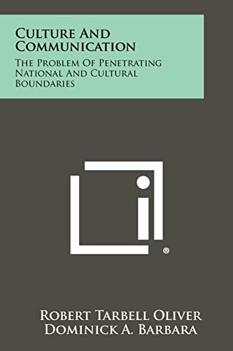 Culture and Communication The Problem of Penetrating National and Cultural Boundaries