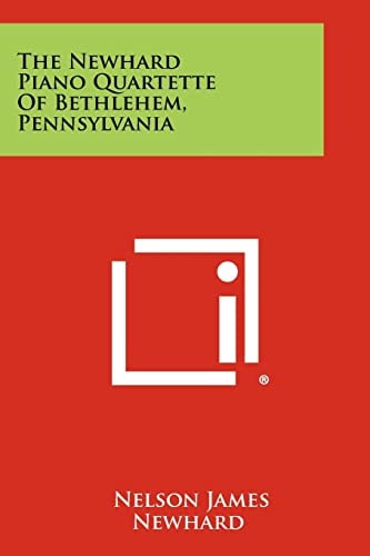 The Newhard Piano Quartette of Bethlehem, Pennsylvania