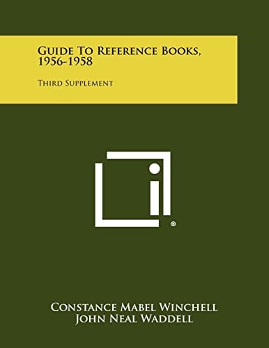 Guide To Reference Books, 1956-1958 Third Supplement