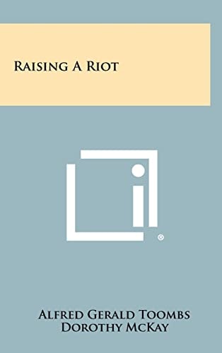 Raising a Riot