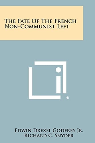 The Fate of the French Non-Communist Left