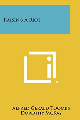 Raising a Riot
