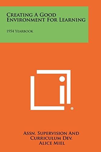 Creating a Good Environment for Learning 1954 Yearbook