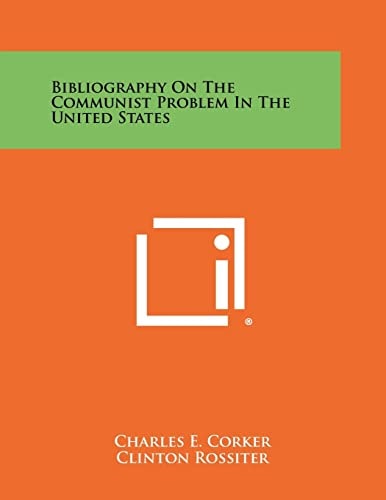Bibliography on the Communist Problem in the United States