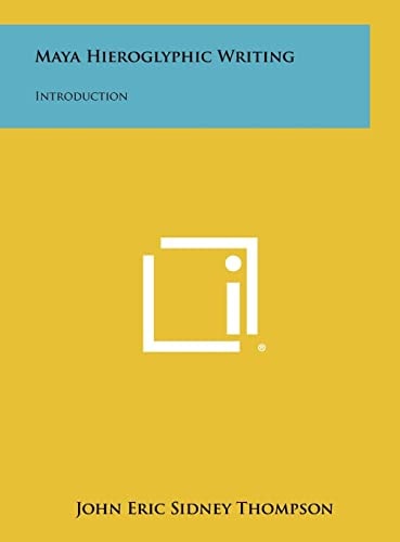 Maya Hieroglyphic Writing Introduction