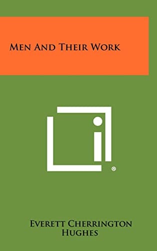 Men and Their Work