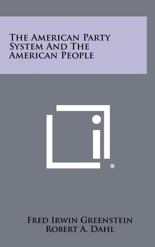 The American Party System and the American People