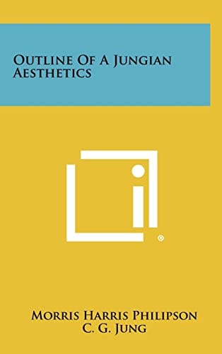 Outline Of A Jungian Aesthetics
