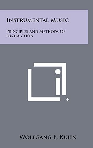 Instrumental Music Principles And Methods Of Instruction