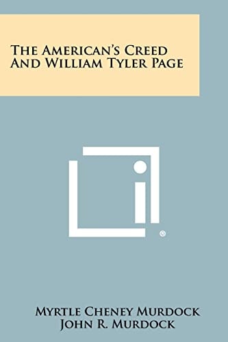 The American's Creed and William Tyler Page