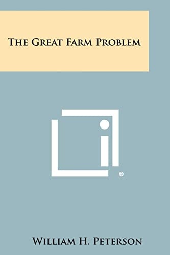 The Great Farm Problem