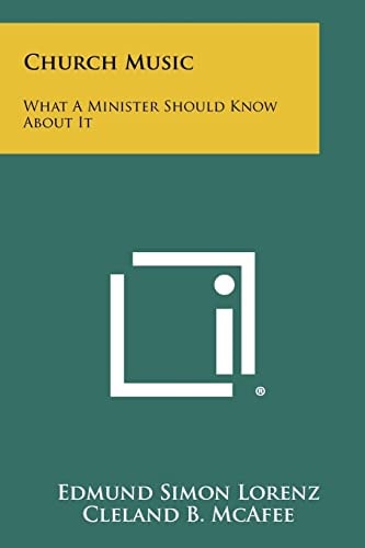 Church Music What a Minister Should Know about It