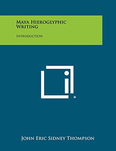 Maya Hieroglyphic Writing Introduction