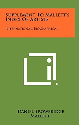 Supplement to Mallett's Index of Artists International, Biographical