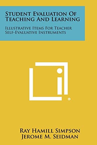 Student Evaluation Of Teaching And Learning Illustrative Items For Teacher Self-Evaluative Instruments