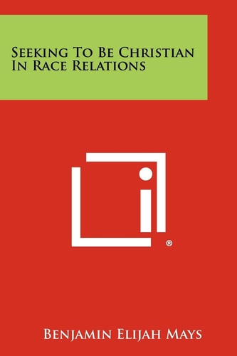 Seeking To Be Christian In Race Relations