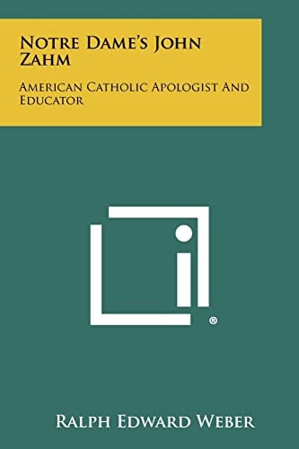 Notre Dame's John Zahm American Catholic Apologist And Educator