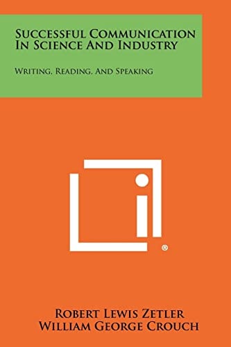 Successful Communication In Science And Industry Writing, Reading, And Speaking