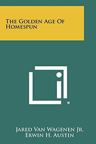 The Golden Age Of Homespun