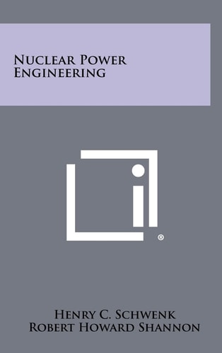Nuclear Power Engineering