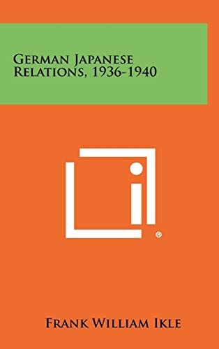 German-Japanese Relations 1936-1940