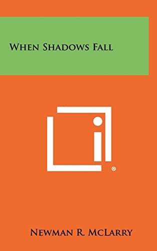 When Shadows Fall