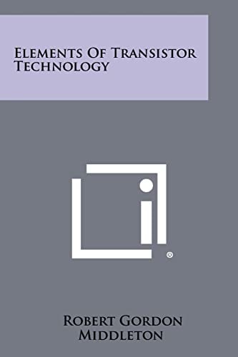 Elements of Transistor Technology