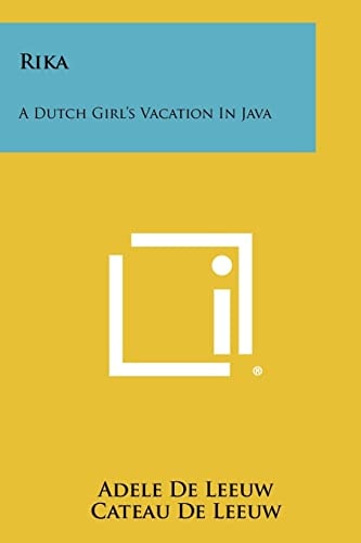 Rika A Dutch Girl's Vacation in Java
