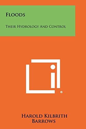 Floods Their Hydrology And Control