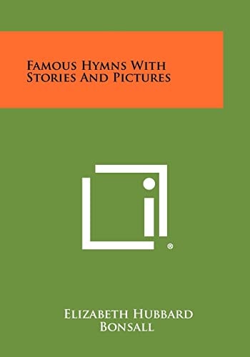 Famous Hymns With Stories And Pictures