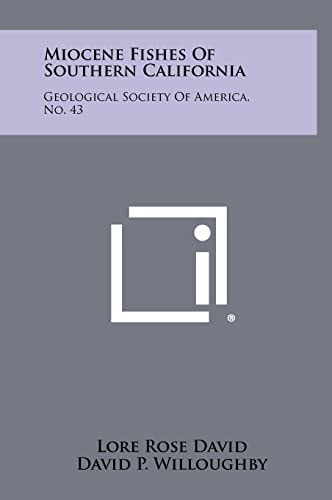 Miocene Fishes of Southern California Geological Society of America, No. 43