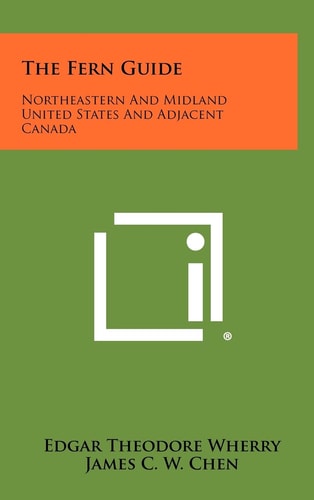 The Fern Guide Northeastern And Midland United States And Adjacent Canada