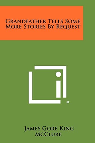 Grandfather Tells Some More Stories by Request