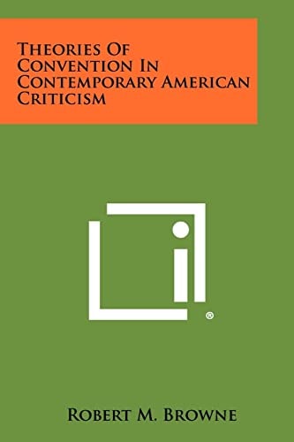 Theories of Convention in Contemporary American Criticism