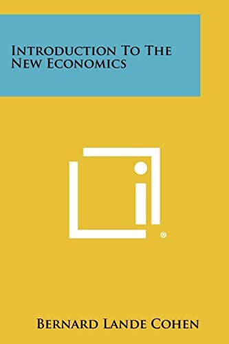 Introduction to the New Economics