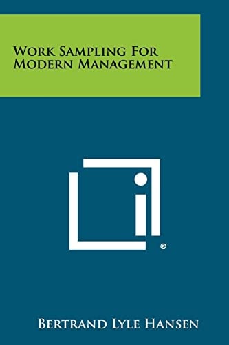 Work Sampling For Modern Management
