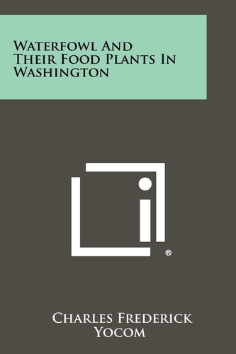 Waterfowl and Their Food Plants in Washington