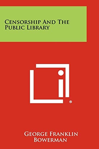 Censorship And The Public Library