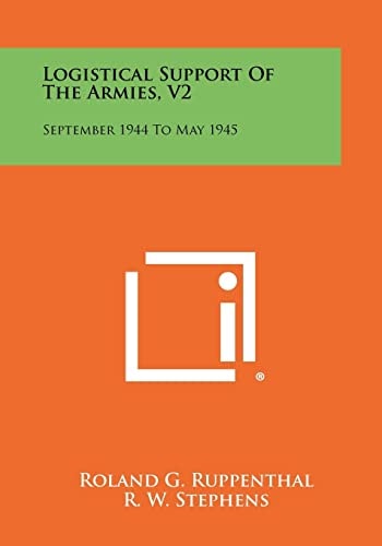 Logistical Support of the Armies, V2 September 1944 to May 1945